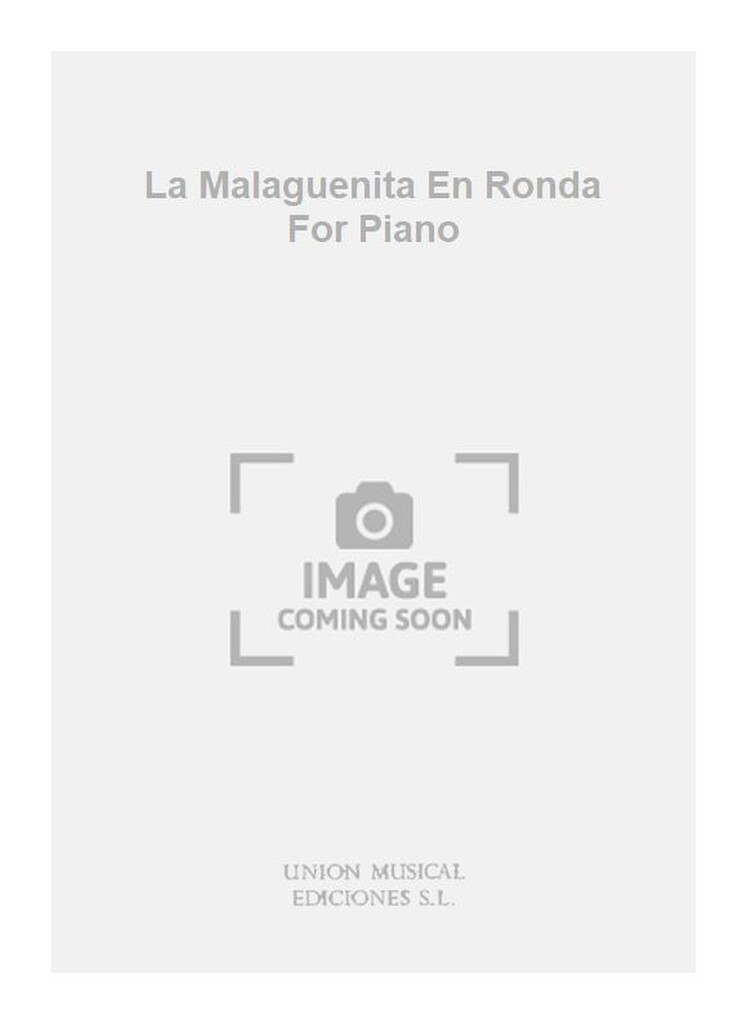 La Malaguenita En Ronda For Piano